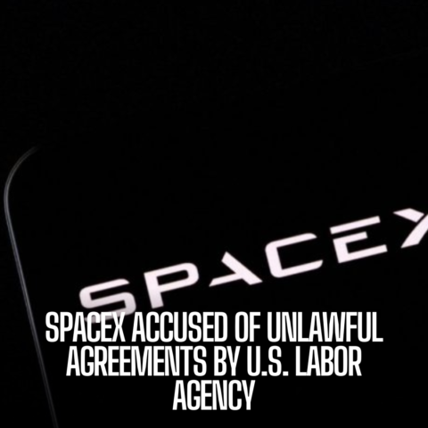 The National Labour Relations Board (NLRB) is accusing SpaceX of establishing improper agreements with separated personnel.