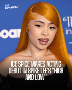 Ice Spice will be seen in Spike Lee's next film "High and Low," showcasing her acting abilities.